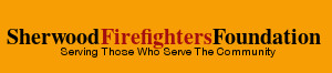 SHERWOOD FIREFIGHTERS FOUNDATION